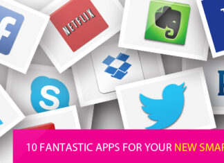 10 fantastic apps for your new Smartphone or Tablet 10 fantastic apps for your new Smartphone or Tablet